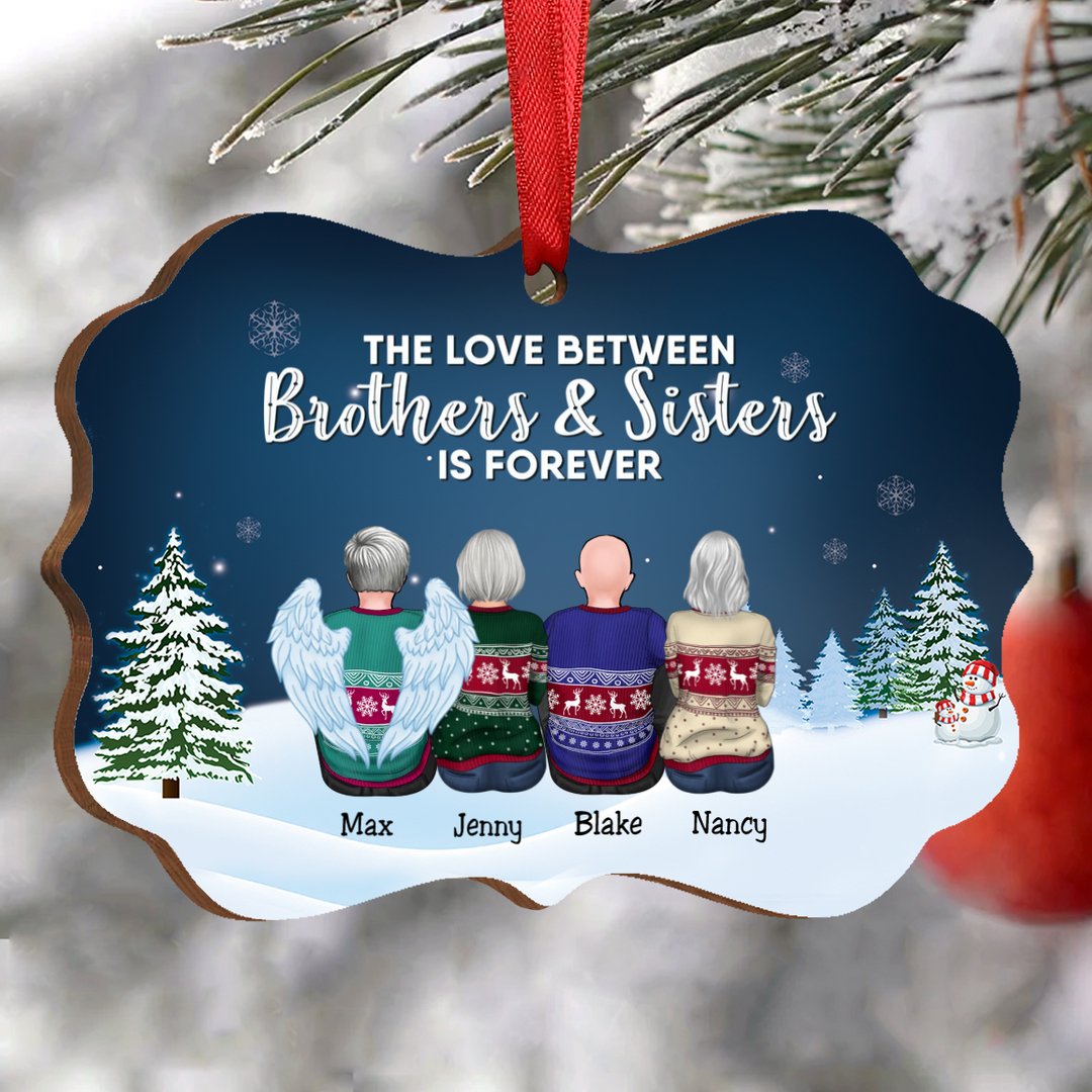 Family - The Love Between Brothers & Sisters Is Forever - Personalized Christmas Ornament - Makezbright Gifts