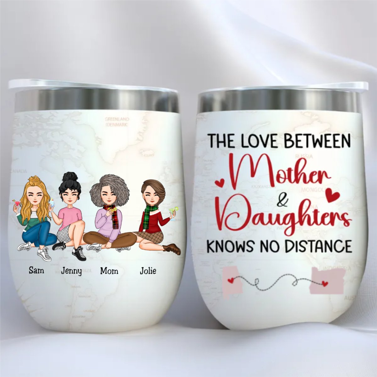 Family - The Love Between Mother And Daughters Knows No Distance - Personalized Wine Tumbler - Makezbright Gifts