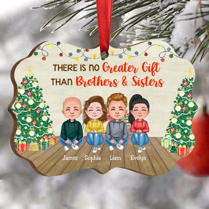 Family - There Is No Greater Gift Than Brothers & Sisters - Personalized Acrylic Ornament - Gift for Family Member - Makezbright Gifts