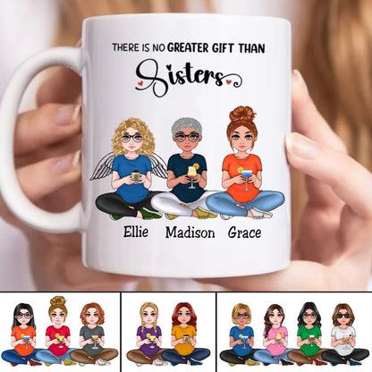 Family - There Is No Greater Gift Than Sisters - Personalized Mug (NM) - Makezbright Gifts