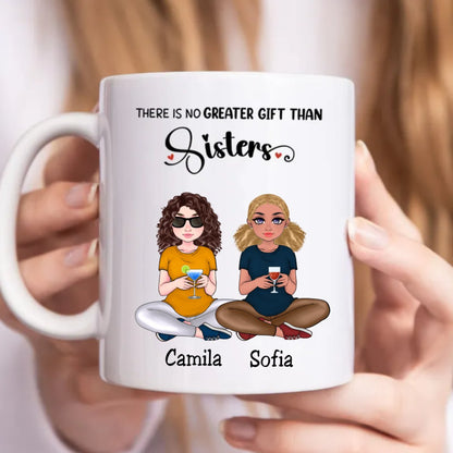 Family - There Is No Greater Gift Than Sisters - Personalized Mug (NM) - Makezbright Gifts