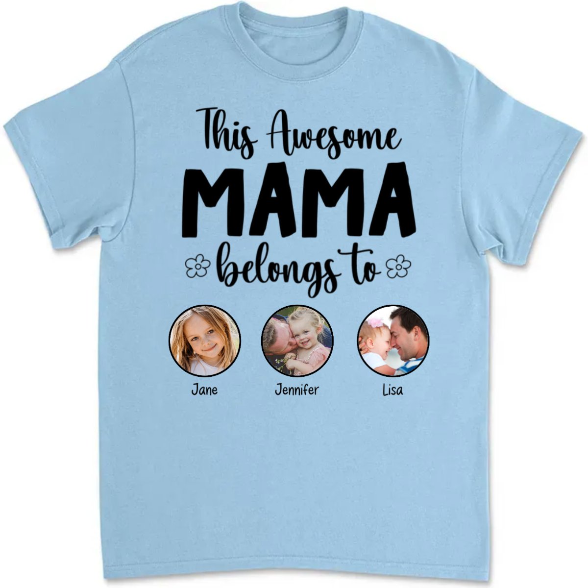 Family - This Awesome Mama Belongs To - Personalized T - Shirt (VT) - Makezbright Gifts