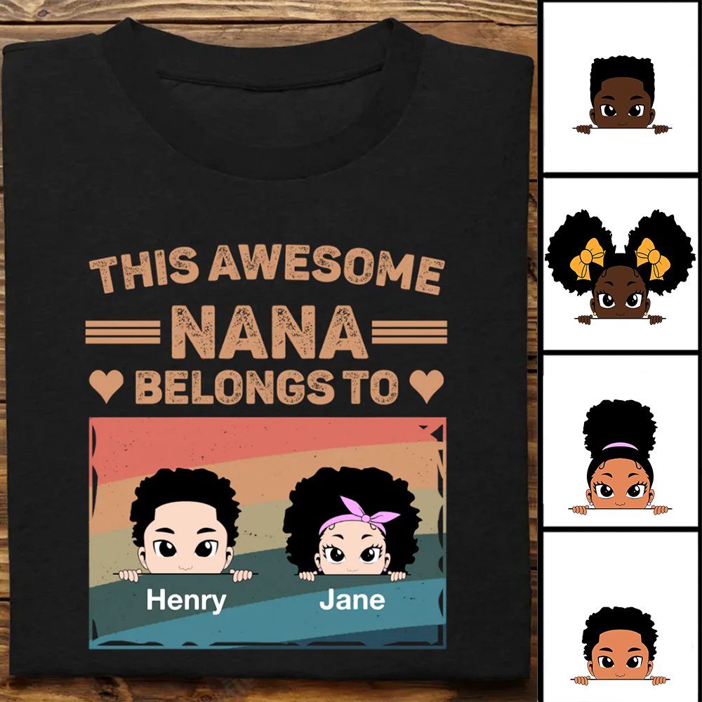 Family - This Awesome Nana Mommy Daddy Belongs To - Personalized Unisex T-shirt
