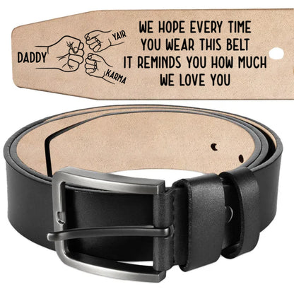 Family - This Belt Reminds You How Much We Love You - Personalized Engraved Leather Belt - Makezbright Gifts