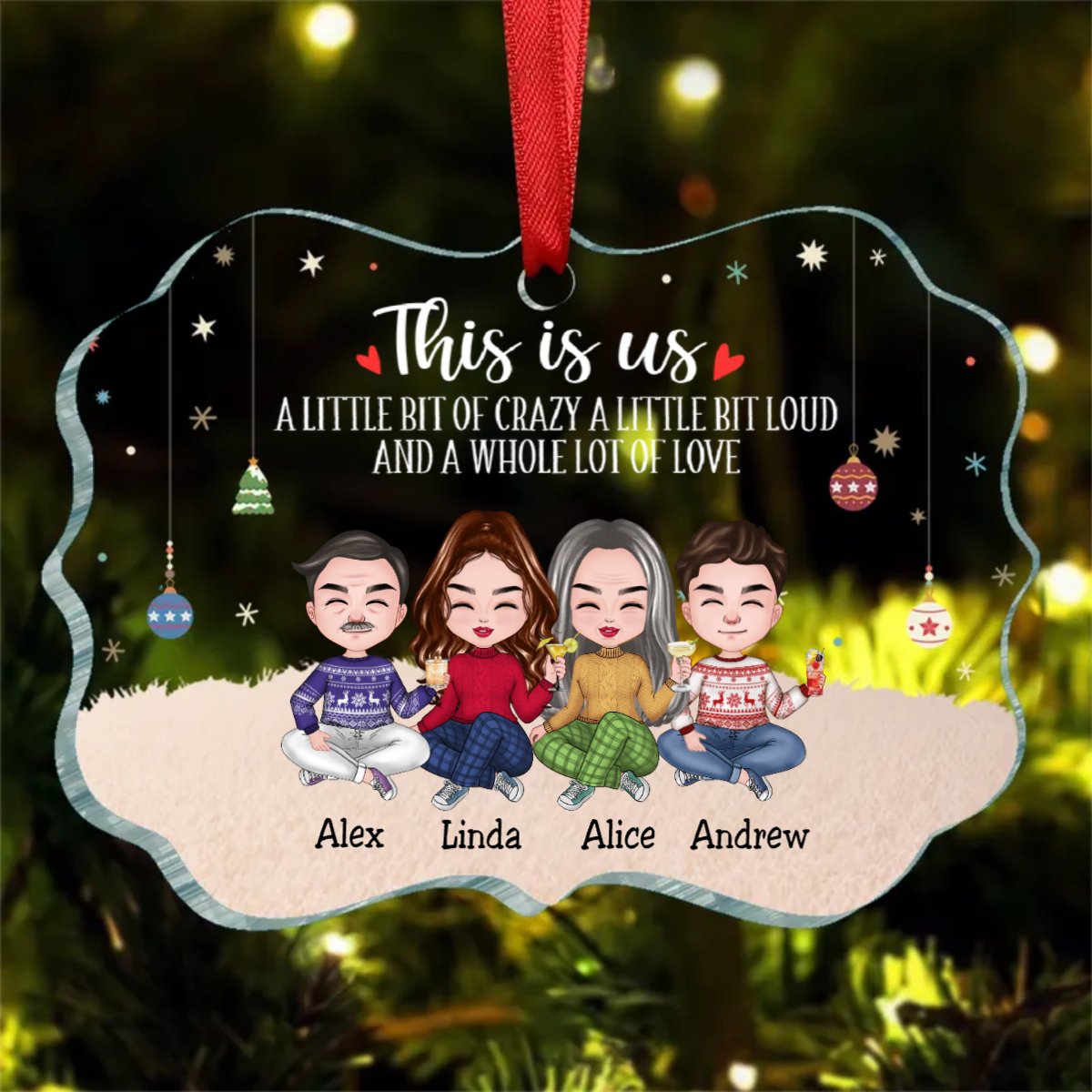 Family - This Is Us A Little Bit Of Crazy And A Whole Lot Of Love - Personalized Ornament - Makezbright Gifts