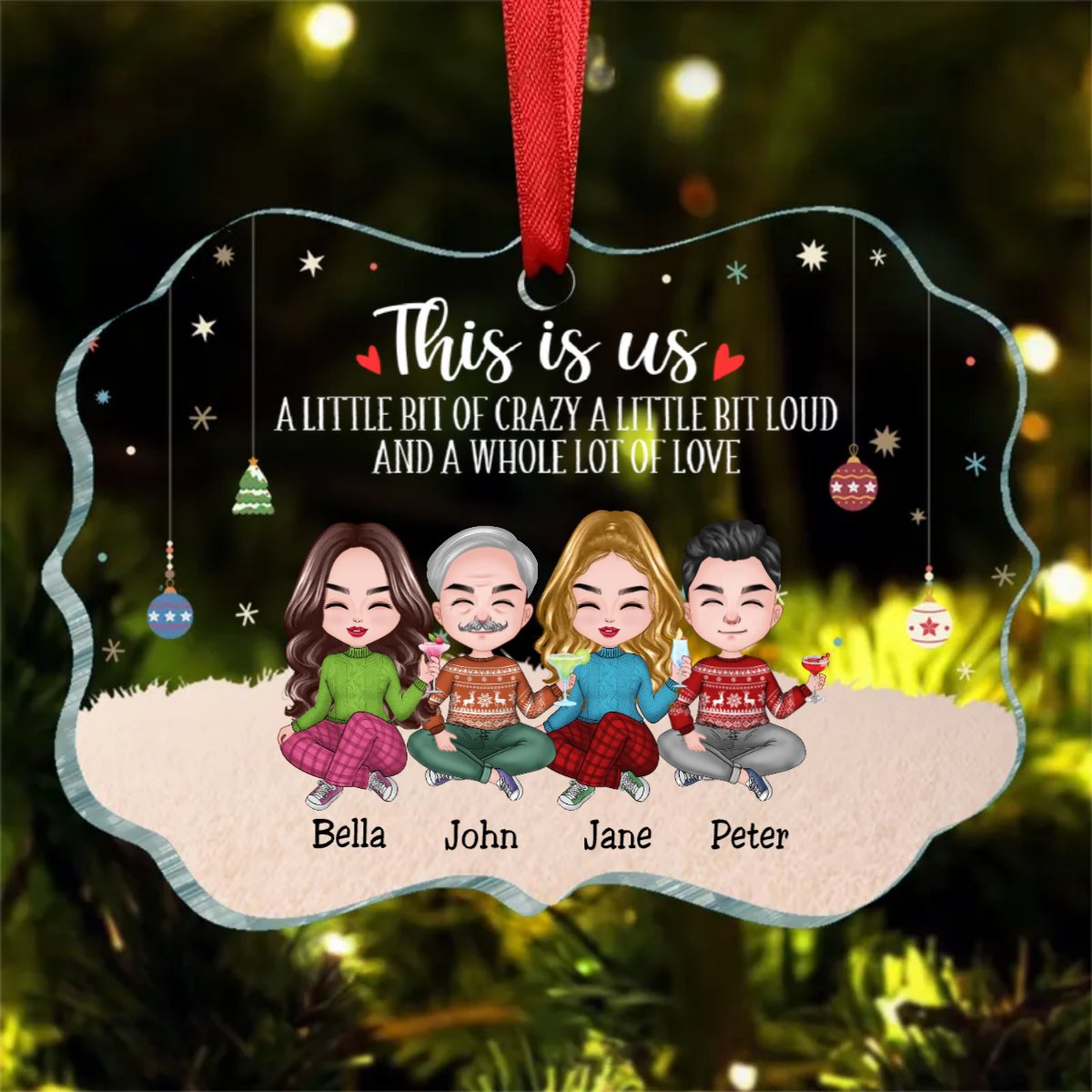 Family - This Is Us A Little Bit Of Crazy And A Whole Lot Of Love - Personalized Ornament - Makezbright Gifts