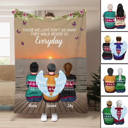 Family - Those We Love Don'T Go Away They Walk Beside Us EveryDay - Personalized Blanket - Makezbright Gifts