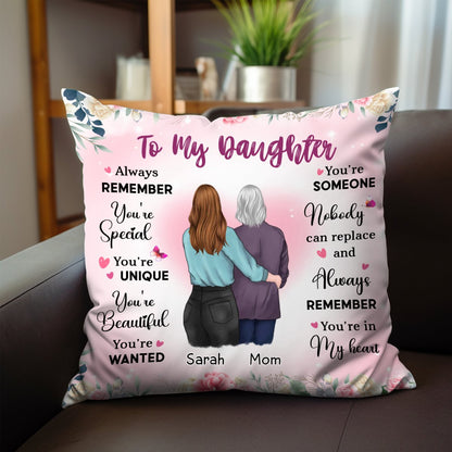 Family - To My Daughter Always Remember You're Unique And Beautiful - Personalized Pillow - Makezbright Gifts