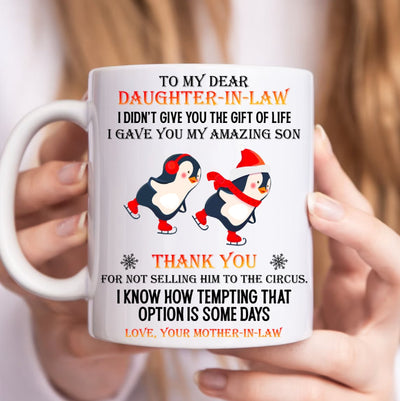 Family - To My Dear Daughter In Law Thank You For Not Selling Him To The Circus - Personalized Mugs - Makezbright Gifts