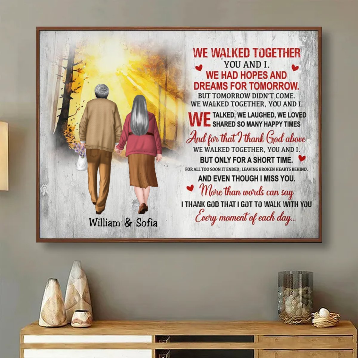 Family - We Walked Together You And I We Had Hopes And Dreams - Personalized Poster - Makezbright Gifts