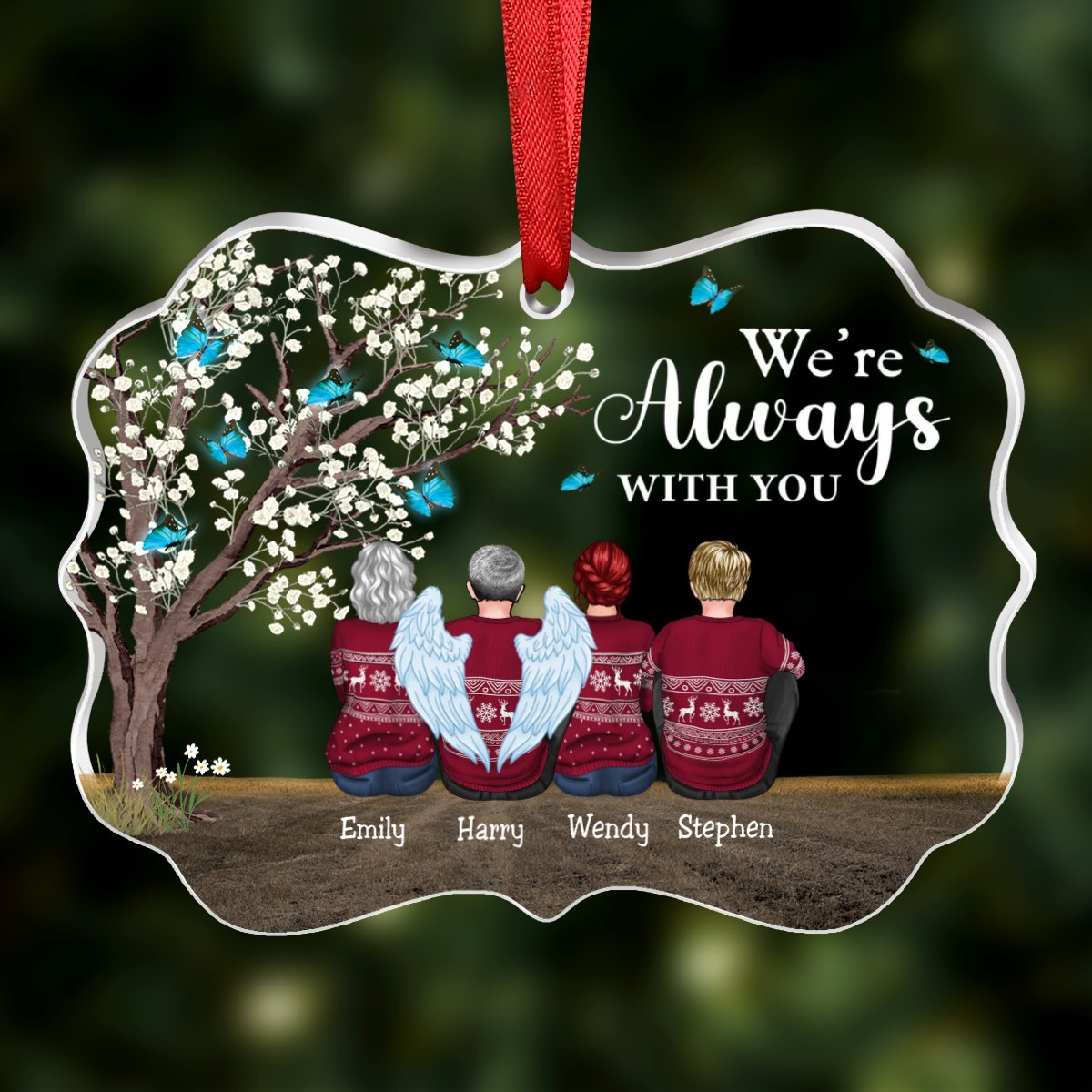 Family - We're Always Here With You - Personalized Transparent Ornament - Makezbright Gifts