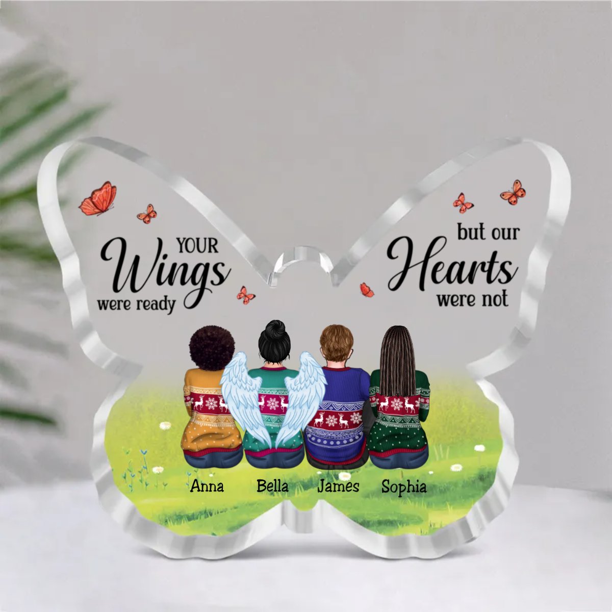 Family - Your Wings Were Ready But Our Hearts Were Not - Personalized Acrylic Plaque (Ver. 2) - Makezbright Gifts