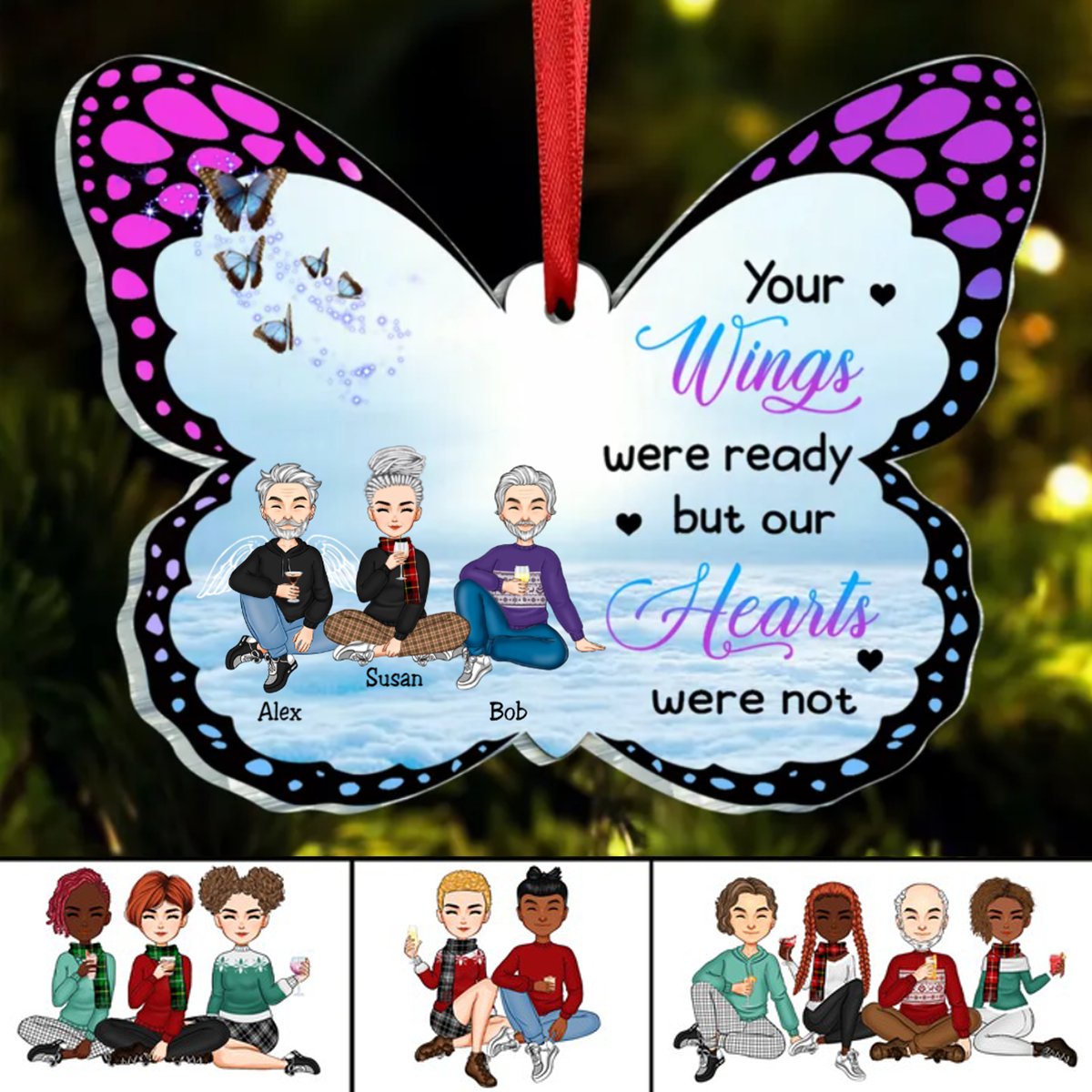 Family - Your Wings Were Ready But Our Hearts Were Not - Personalized Butterfly - shaped Acrylic Ornament (TT2) - Makezbright Gifts