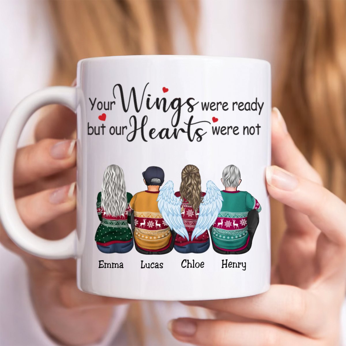 Family - Your Wings Were Ready But Our Hearts Were Not - Personalized Mug (AA) - Makezbright Gifts