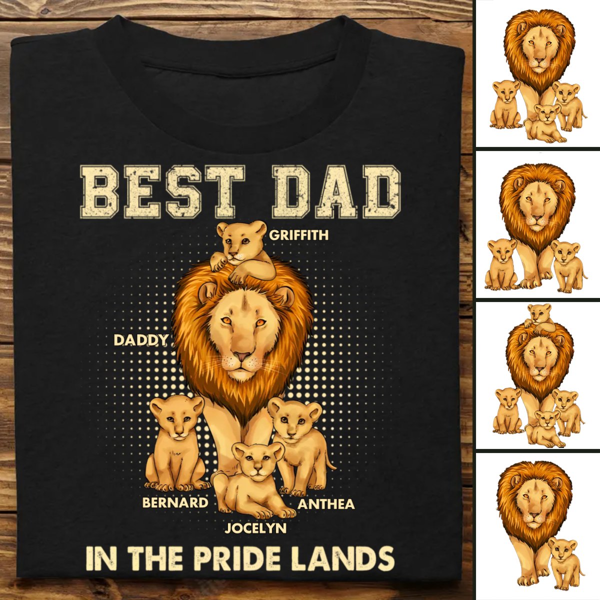 Father - Best Dad In The Pride Lands - Personalized Unisex T - shirt - Makezbright Gifts