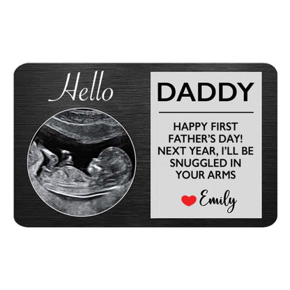 Father - Next Year I'll Be Snuggled In Your Arms - Personalized Photo Aluminum Wallet Card - Makezbright Gifts