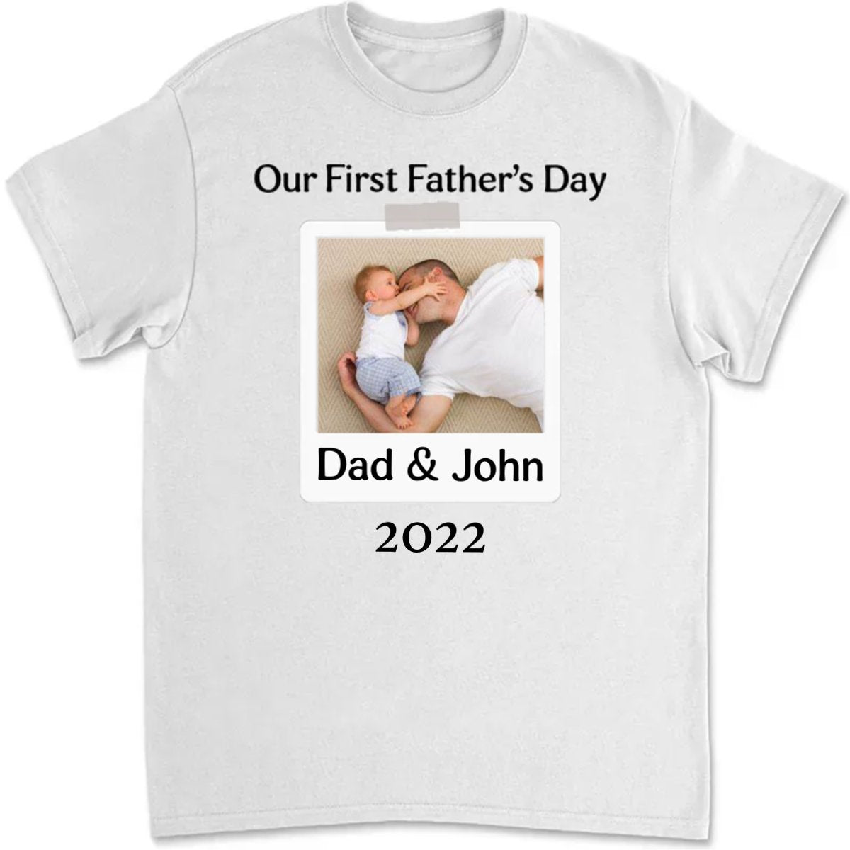 Father - Our First Father's Day - Personalized Photo Matching Shirt - Makezbright Gifts