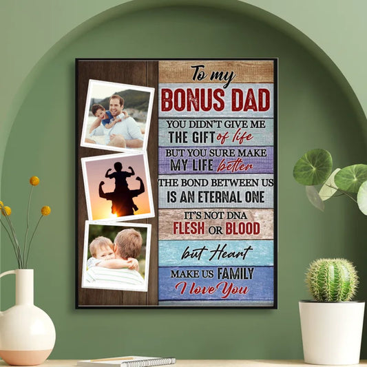 Father - To My Bonus Dad Custom Photo - Personalized Poster - Makezbright Gifts