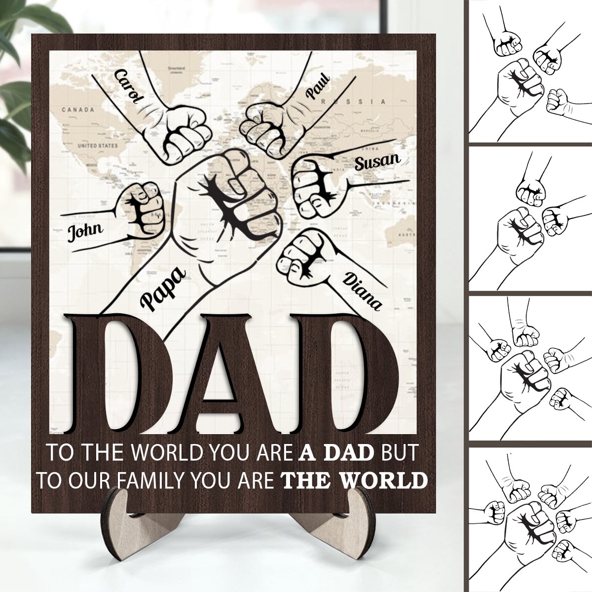 Father - To The World You Are A Dad But To Our Family You Are The World - Personalized 2 - Layered Wooden Plaque With Stand - Makezbright Gifts