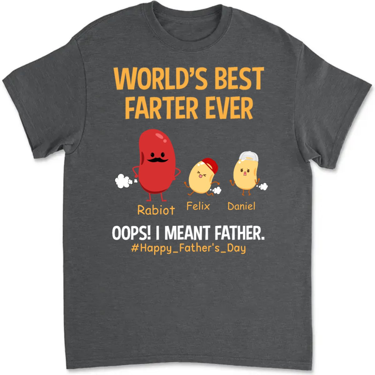 Father - World's Best Farter Ever - Personalized Unisex T-shirt