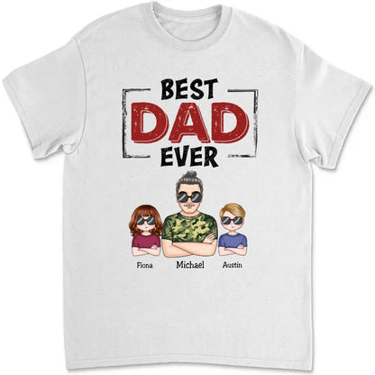 Father's Day - Best Dad Ever - Personalized T - Shirt (MC) - Makezbright Gifts