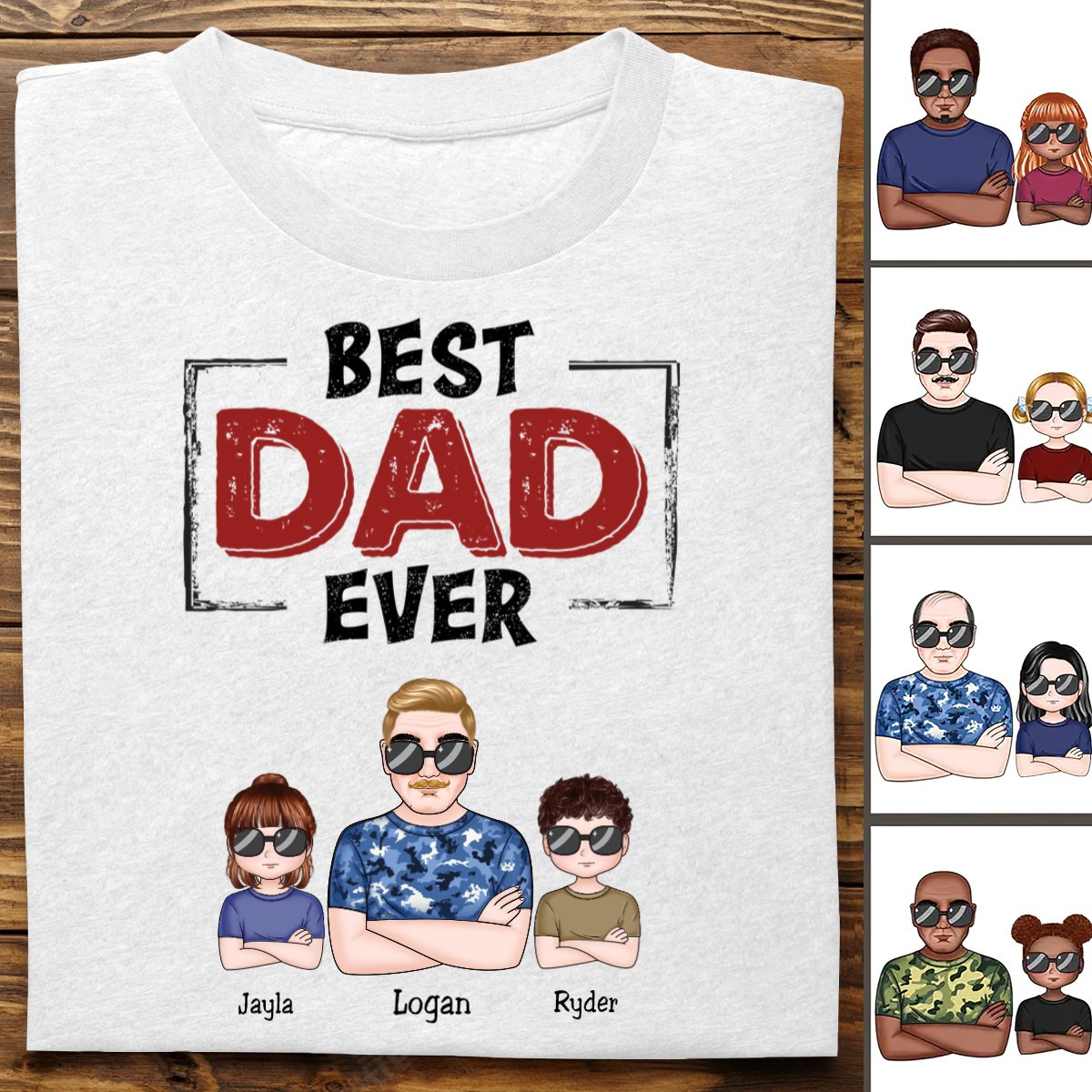 Father's Day - Best Dad Ever - Personalized T - Shirt (MC) - Makezbright Gifts