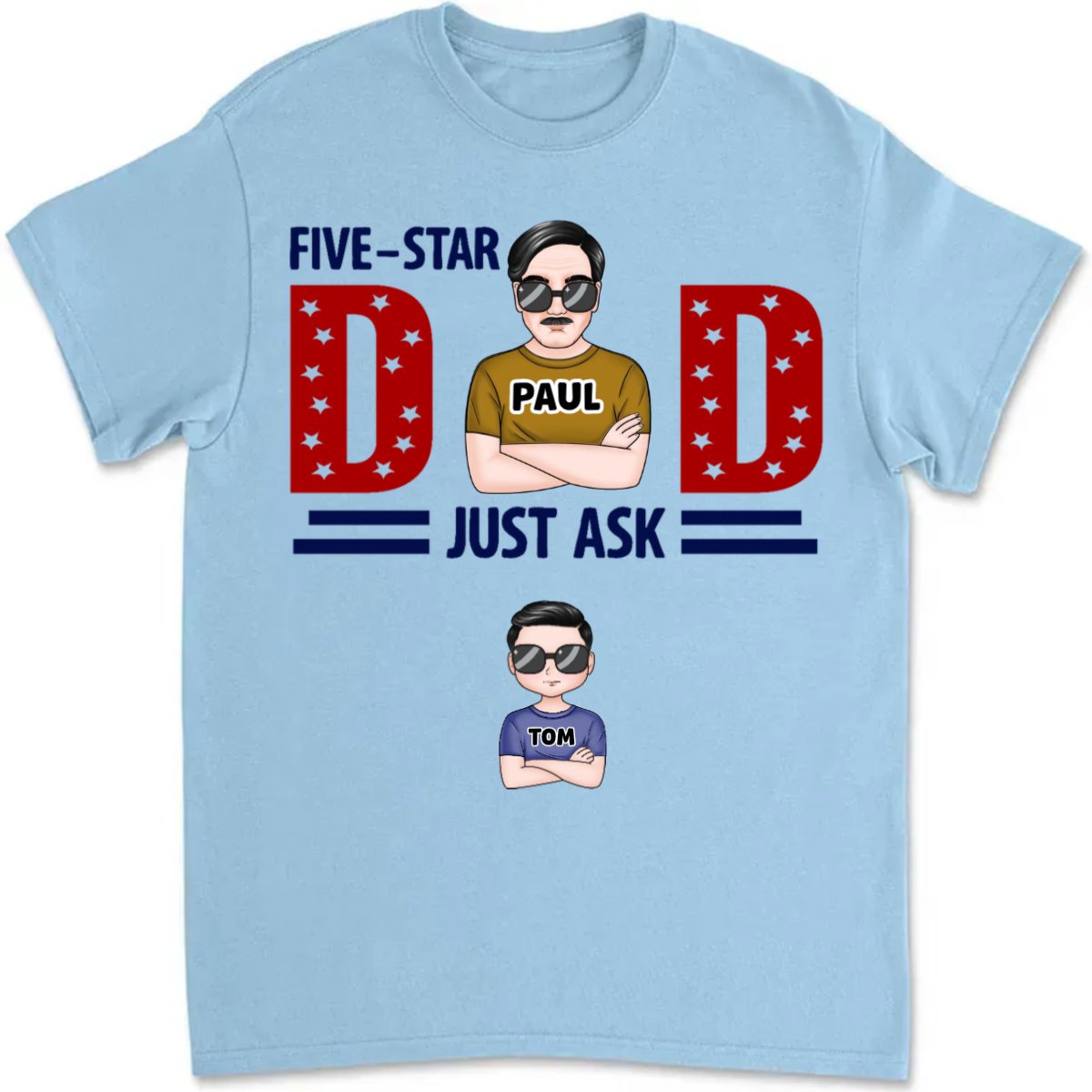 Father's Day - Five Star Dad Just Ask - Personalized T - shirt - Makezbright Gifts