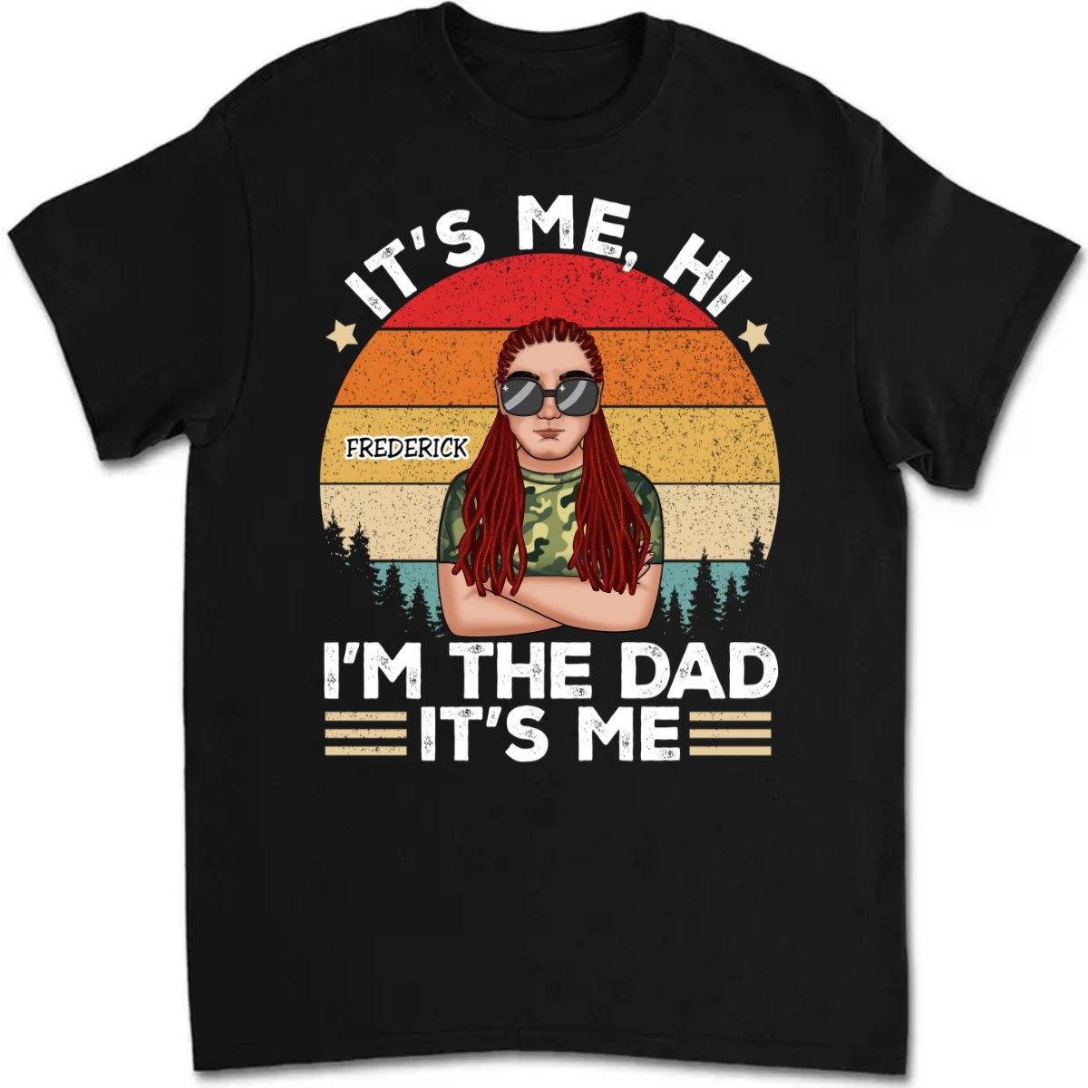 Father's Day - It's Me Hi I'm The Dad - Personalized T - Shirt (TT) - Makezbright Gifts