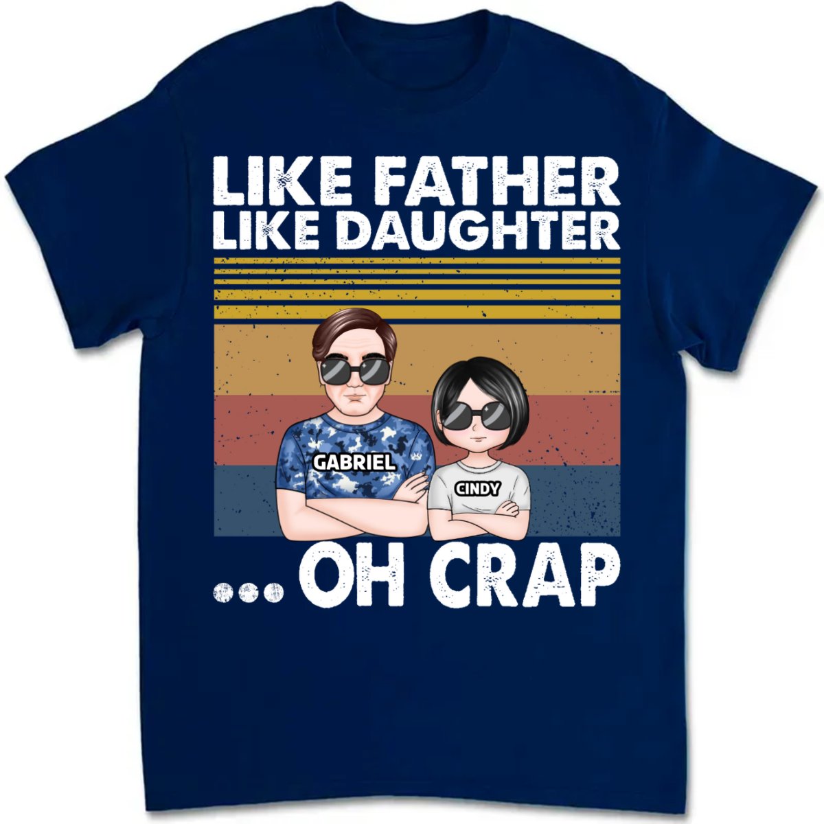 Father's Day - Like Father Like Daughter - Personalized Unisex T - shirt - Makezbright Gifts