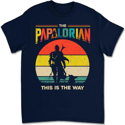 Father's Day - The Dadalorian This Is The Way - Personalized T - shirt - Makezbright Gifts