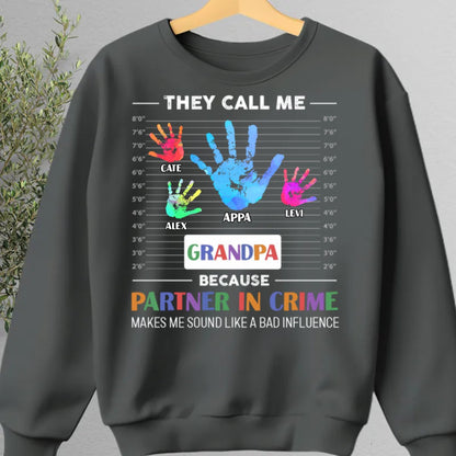 Father's Day - They Call Me Grandpa Because Partner In Crime - Personalized Unisex T - shirt, Hoodie, Sweatshirt - Makezbright Gifts