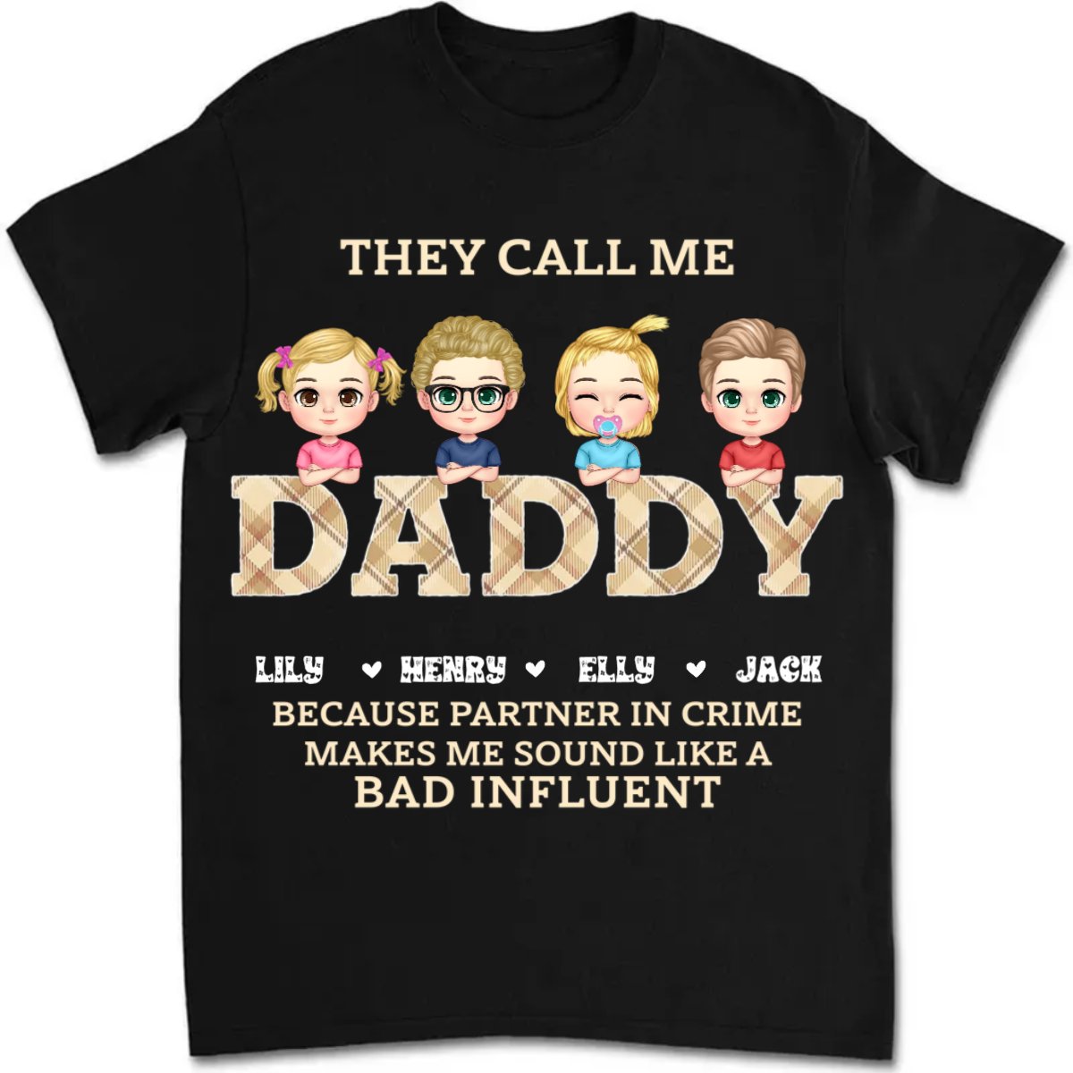 Father's Day - They Call Me Papa Because Partner In Crime - Personalized T - Shirt - Makezbright Gifts