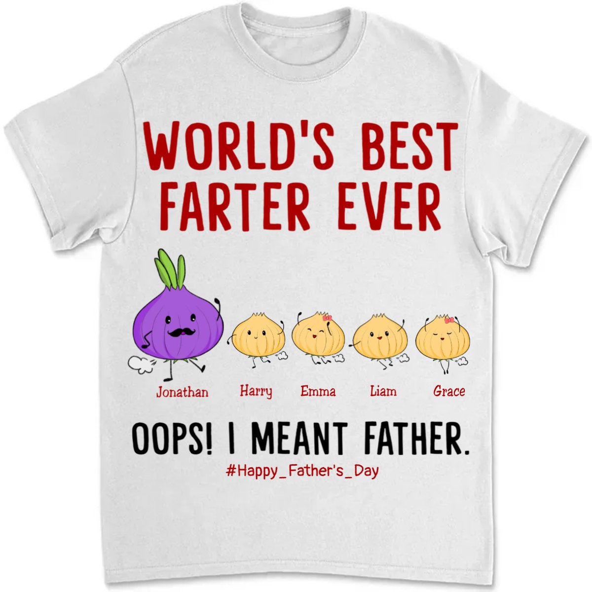 Father's Day - World's Best Farter Ever I Mean Father Funny - Personalized T - Shirt (TB) - Makezbright Gifts