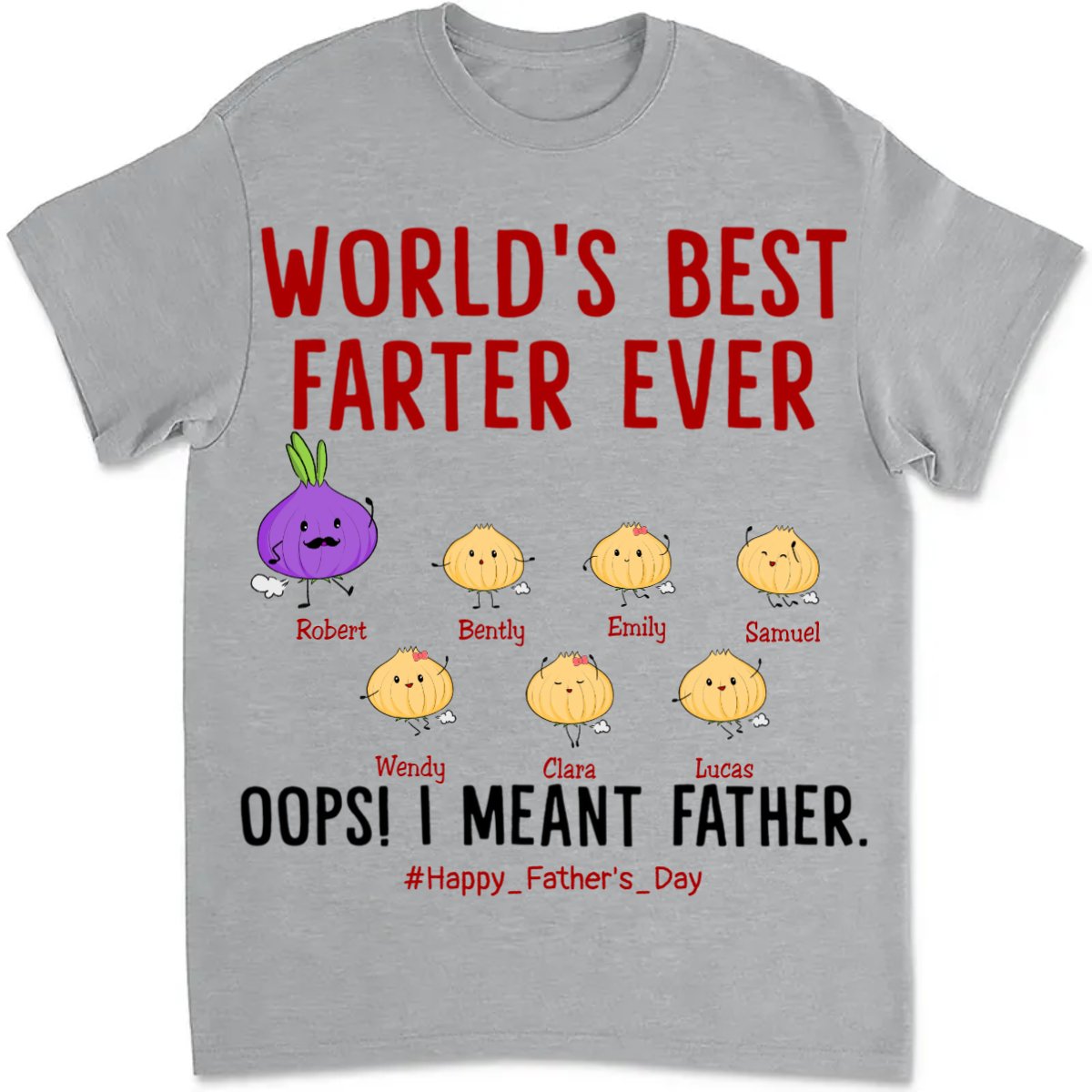 Father's Day - World's Best Farter Ever I Mean Father Funny - Personalized T - Shirt (TB) - Makezbright Gifts