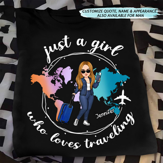 Just A Girl Boy Who Loves Traveling - Personalized Unisex T-shirt, Hoodie, Sweatshirt