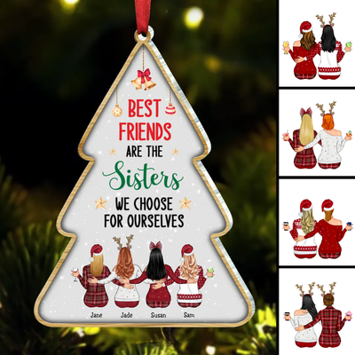 Besties - Best Friends Are The Sisters We Choose For Ourselves - Personalized Transparent Ornament