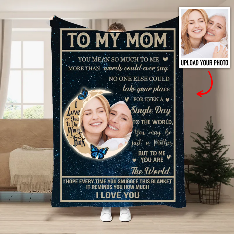 Mother - To My Mom You Are The World - Personalized Blanket