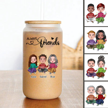 Friends - Always Friends - Personalize Glass Can (AA) - Makezbright Gifts