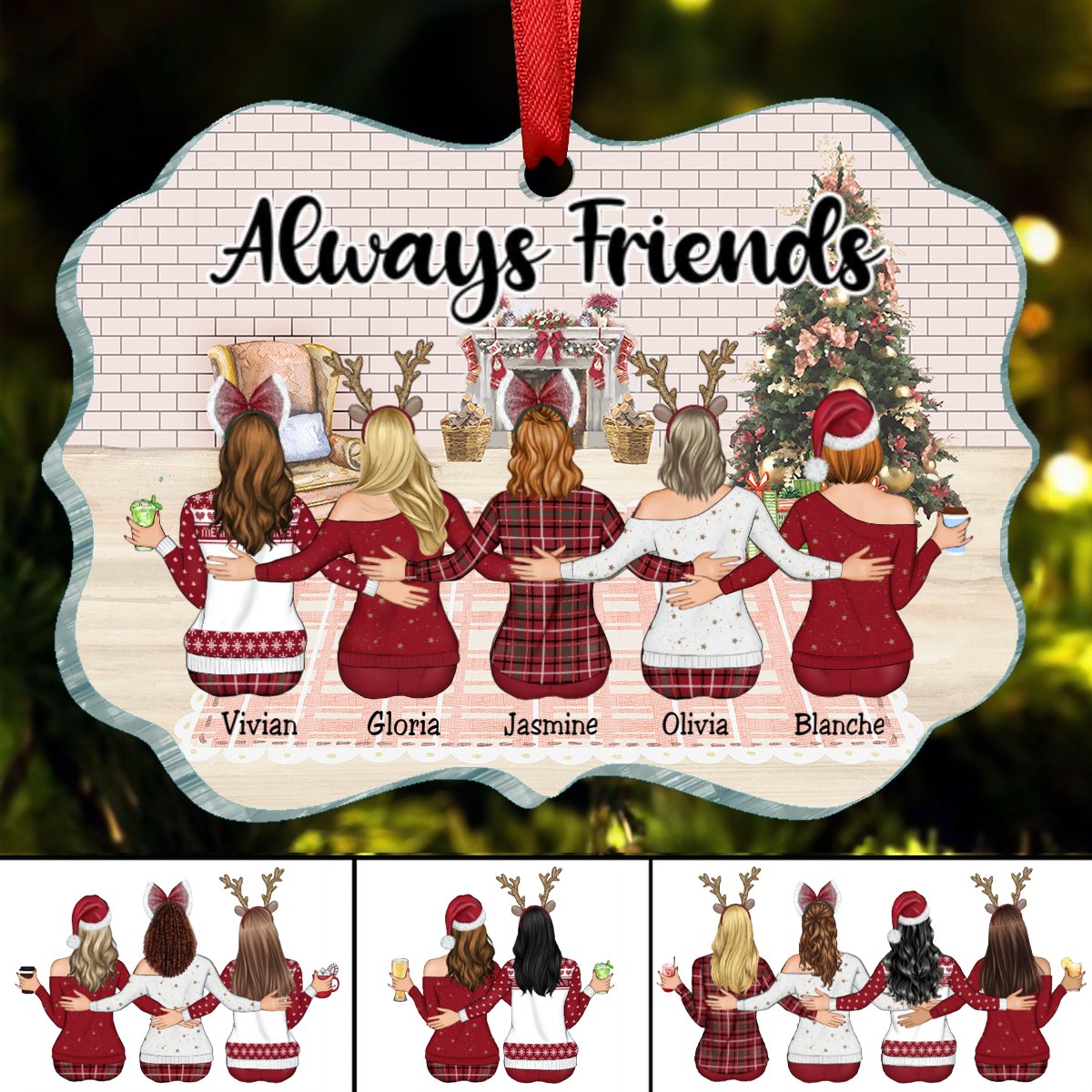 Friends - Always Friends - Personalized Acrylic Ornament - Makezbright Gifts