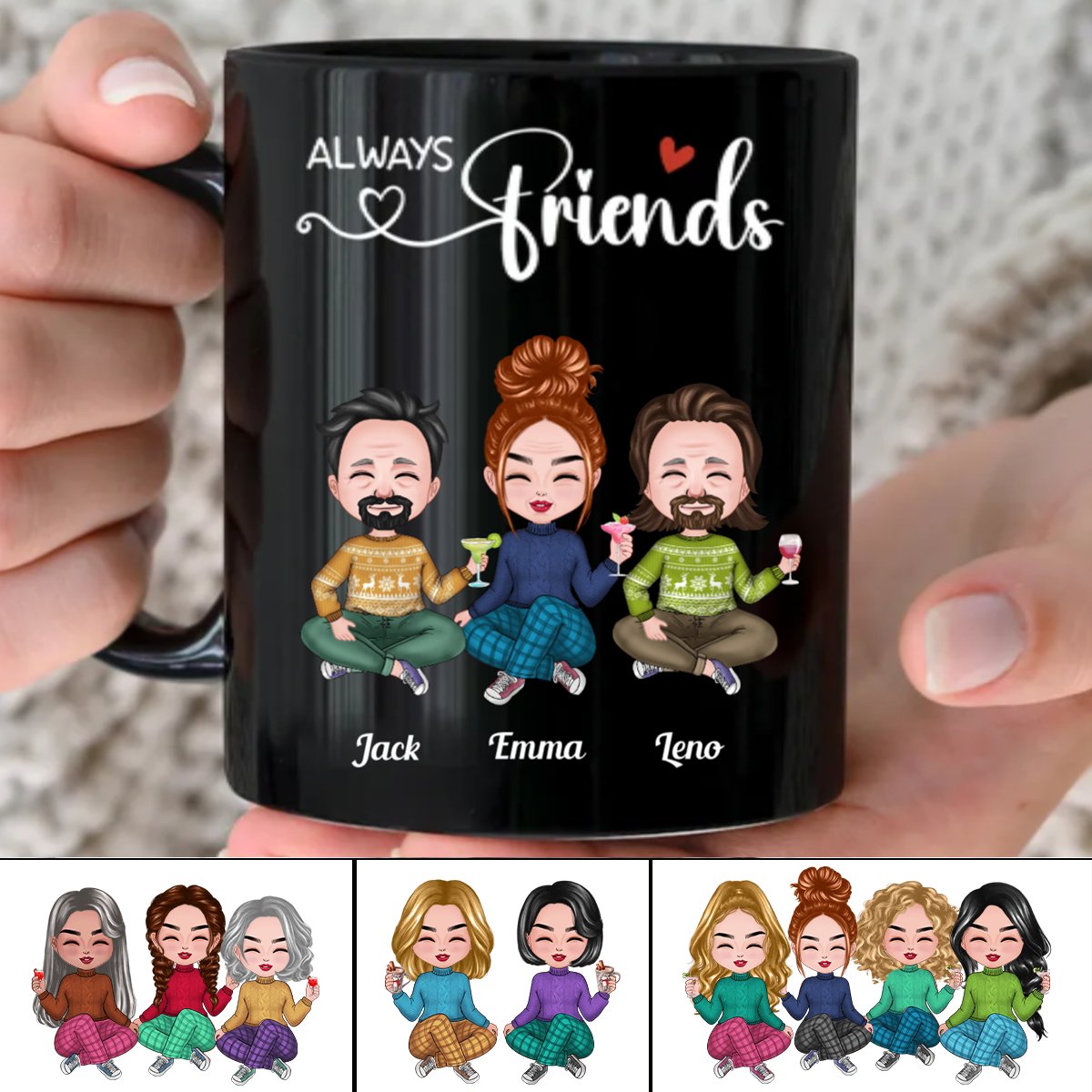 Friends - Always Friends - Personalized Black Mug - Makezbright Gifts