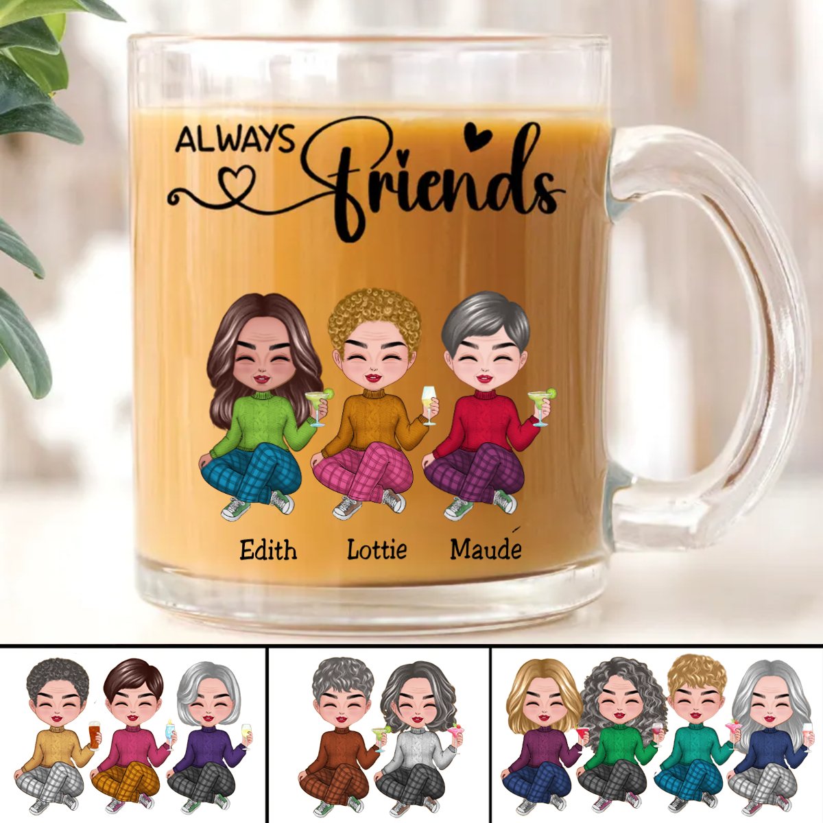 Friends - Always Friends - Personalized Glass Mug - Makezbright Gifts