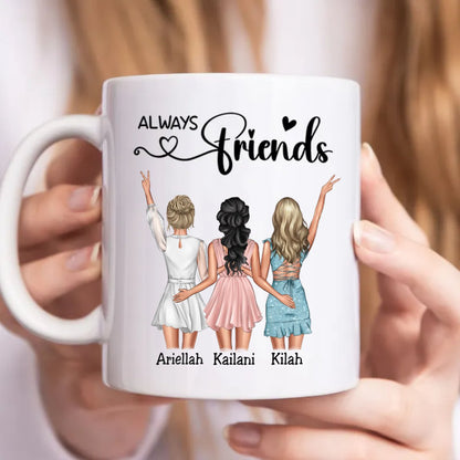 Friends - Always Friends - Personalized Mug - Makezbright Gifts