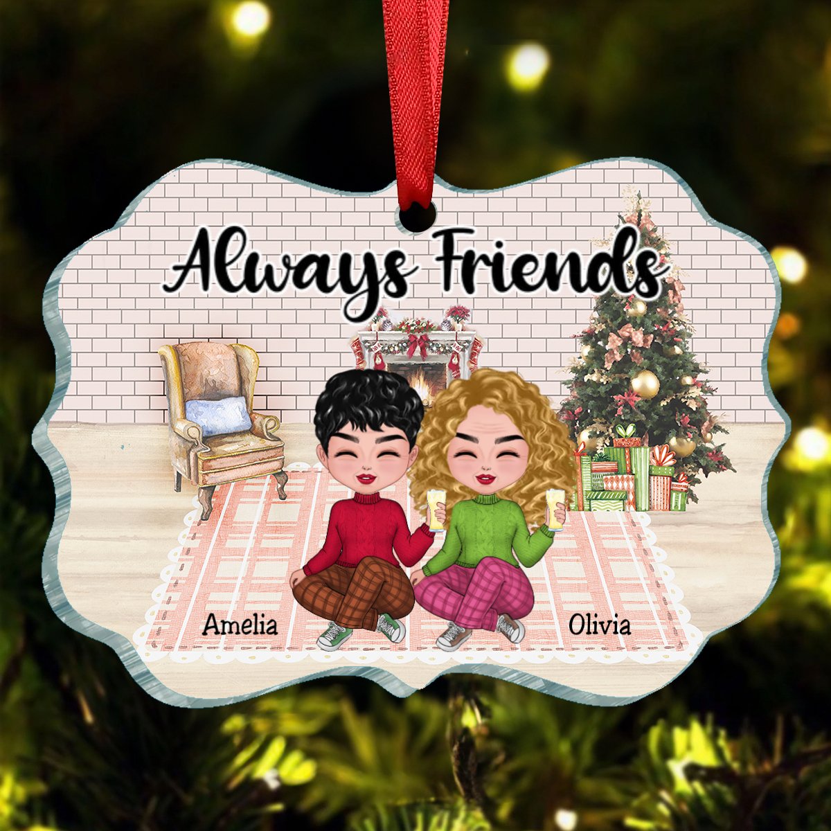 Friends - Always Friends - Personalized Ornament - Makezbright Gifts