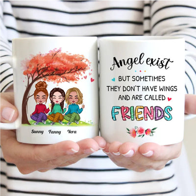 Friends - Angels Exist But Sometimes They Don't Have Wings And Are Called Friends (ver 2) - Personalized Mug - Makezbright Gifts
