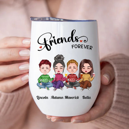 Friends - Friends Forever - Personalized Wine Tumbler - Makezbright Gifts