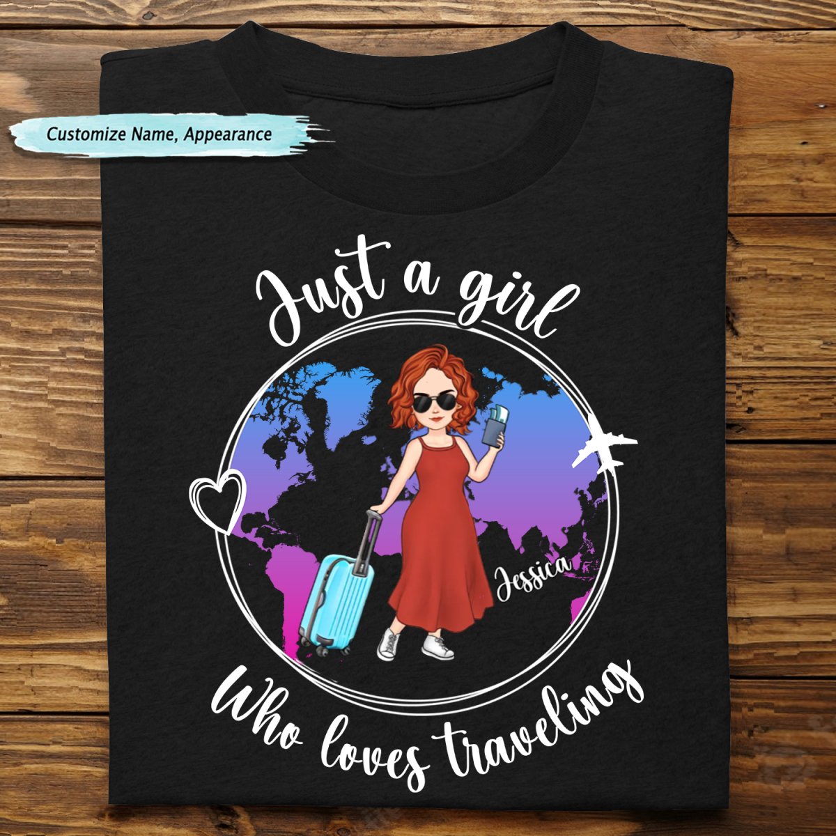 Friends - Just A Girl Boy Loves Traveling World Map - Personalized Unisex T - shirt, Hoodie, Sweatshirt - Makezbright Gifts