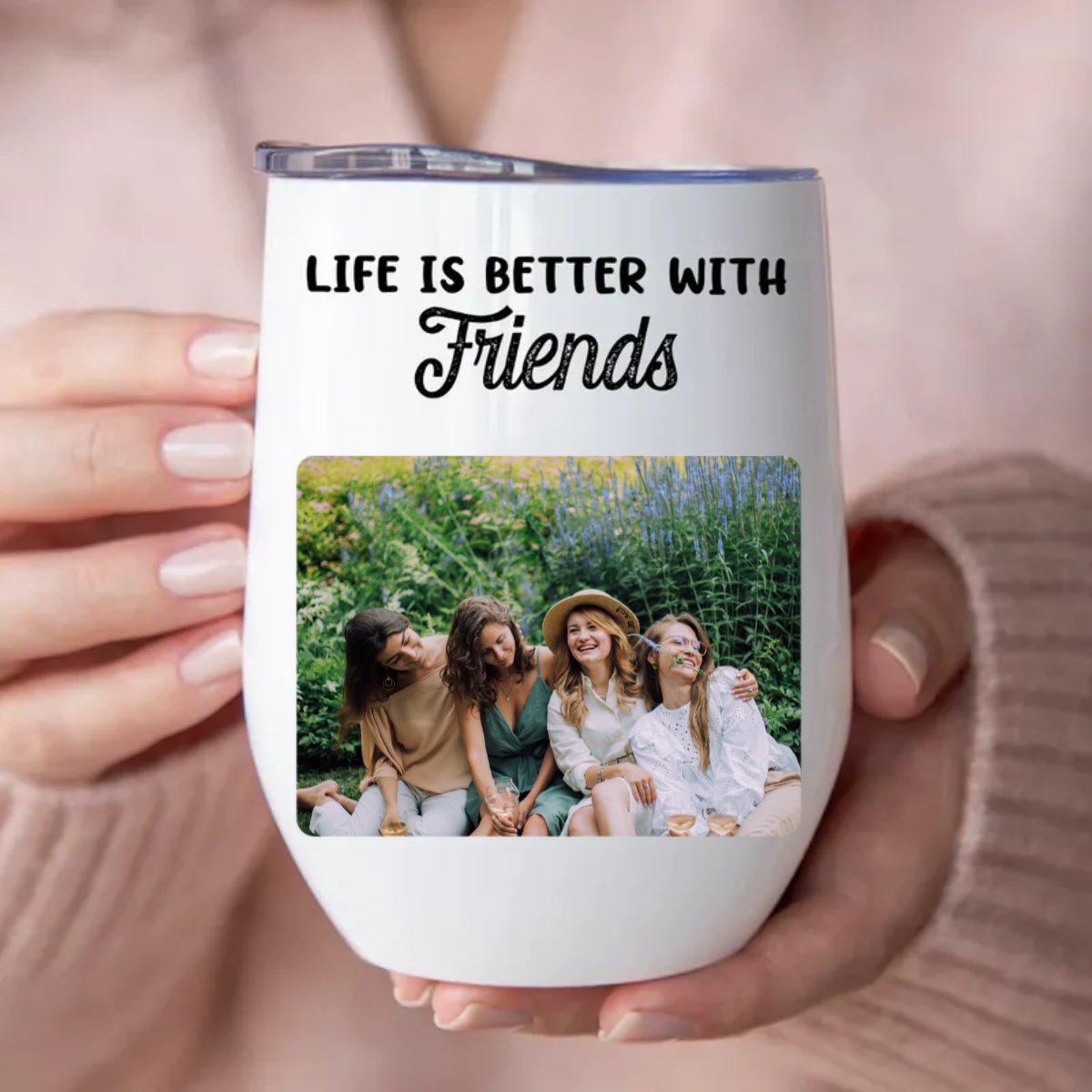 Friends - Life Is Better With Friends - Personalized Wine Tumbler - Makezbright Gifts