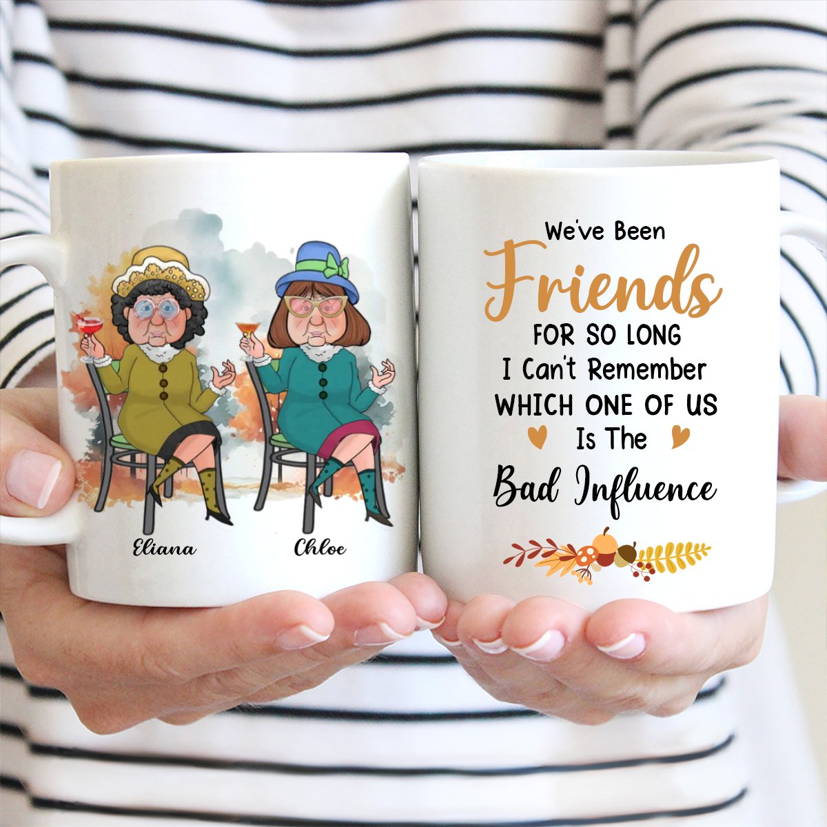 Friends - Old Friends Bad Influence - Personalized Mug - Makezbright Gifts