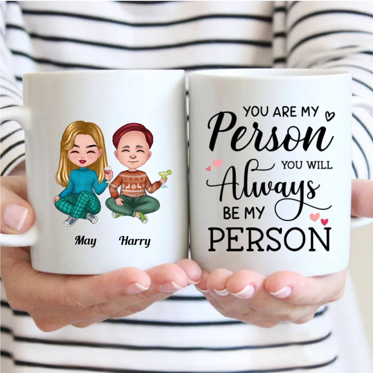 Friends - You Are My Person, You Will Always Be My Person - Personalized Mug - Makezbright Gifts