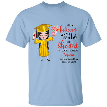 Graduation - She Believed She Could So She Did - Personalized Unisex T - shirt, Hoodie, Sweatshirt - Makezbright Gifts